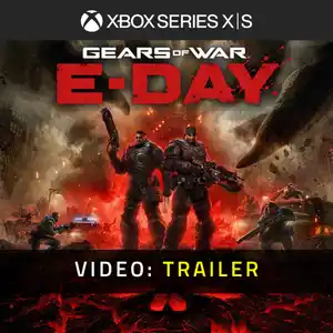 Gears of War E-Day Xbox Series - Video Trailer