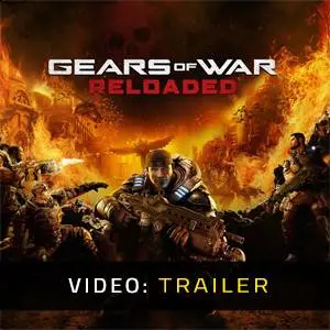Gears of War: Reloaded - Video Trailer