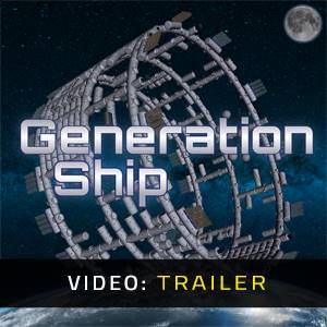 Generation Ship - Video-Trailer
