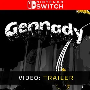 Gennady Nintendo Switch - Trailer