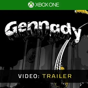 Gennady Xbox One - Trailer