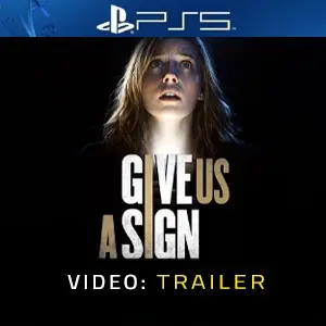 Give Us A Sign PS5 - Trailer