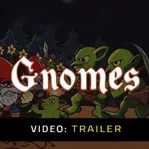 Gnomes  - Video Trailer