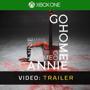 Go Home Annie Xbox One Video Trailer