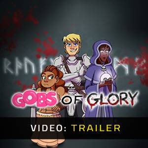 Gobs of Glory - Trailer