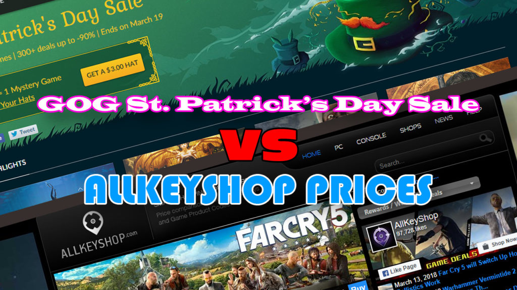 GOG St. Patrick’s Day Sale VS Keyforsteam-Shop Preise