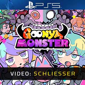 Goonya Monster  PS5- Video-Schliesser