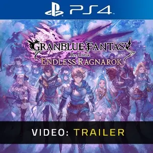 Granblue Fantasy Relink Endless Ragnarok - Trailer