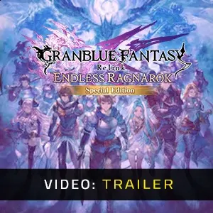 Granblue Fantasy: Relink - Endless Ragnarok Upgrade Kit (Special Edition) - Video Trailer