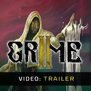 Grime 2 - Trailer