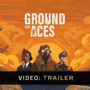 Ground of Aces - Video Trailer
