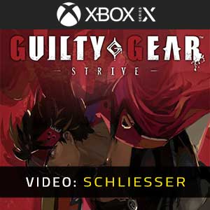 Guilty Gear Strive Trailer Video