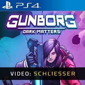 Gunborg Dark Matters PS4- Trailer