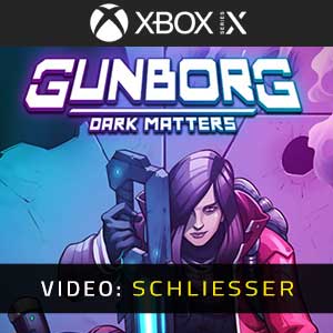 Gunborg Dark Matters Xbox Series- Trailer