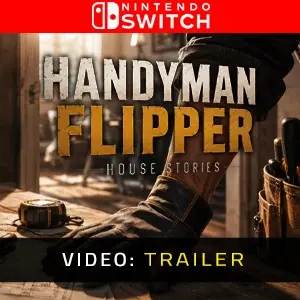 Handyman Flipper House Stories Nintendo Switch - Trailer