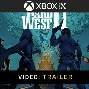 Hard West 2 Xbox Series Video Trailer