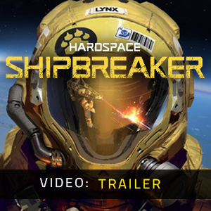 Hardspace Shipbreaker Video Trailer