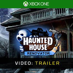 Haunted House Renovator Xbox One - Video-Trailer