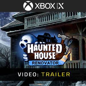 Haunted House Renovator Xbox Series - Video-Trailer
