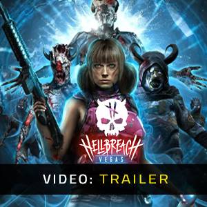 Hellbreach Vegas - Video-Trailer