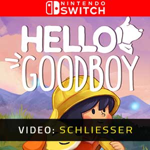 Hello Goodboy - Video Anhänger