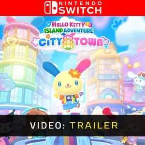 Hello Kitty Island Adventure City Town Nintendo Switch - Trailer