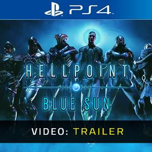 Hellpoint Blue Sun PS4 - Trailer