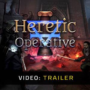 Heretic Operative - Trailer