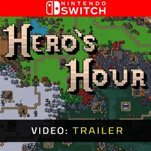 Hero’s Hour Nintendo Switch Video Trailer