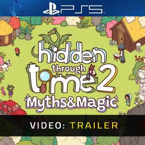 Hidden Through Time 2 Myths & Magic PS5 Video Trailer