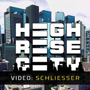 Highrise City Video Trailer