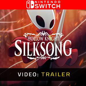Hollow Knight Silksong Nintendo Switch- Video Trailer