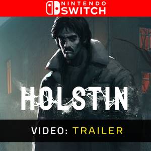Holstin Video Trailer