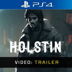 Holstin Video Trailer