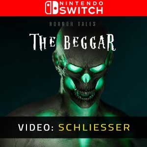 HORROR TALES The Beggar Nintendo Switch- Video-Schliesser