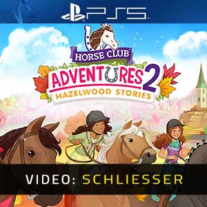 Horse Club Adventures 2 Hazelwood Stories - Video Anhänger