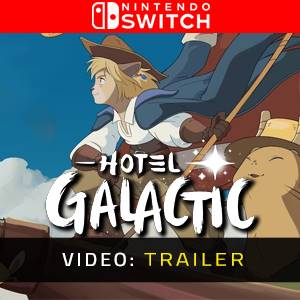Hotel Galactic Video Trailer