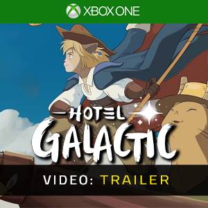 Hotel Galactic Video Trailer