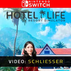 Hotel Life A Resort Simulator Nintendo Switch Video Trailer