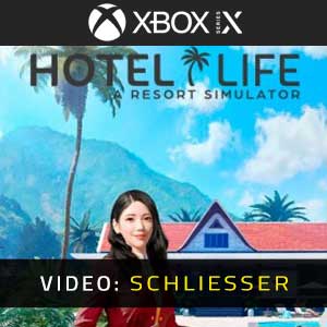 Hotel Life A Resort Simulator Xbox Series X Video Trailer