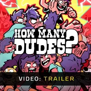 How Many Dudes? - Video-Trailer