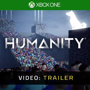 Humanity Xbox One - Video-Trailer