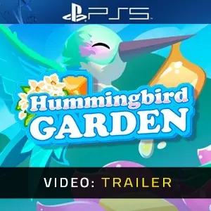 Hummingbird Garden PS5 - Trailer