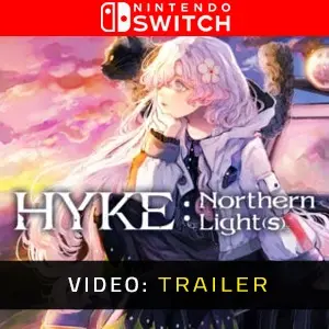 HYKE:Northern Light(s) Nintendo Switch - Trailer
