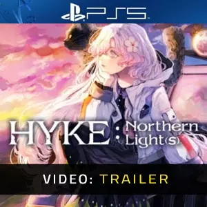 HYKE:Northern Light(s) PS5 - Trailer