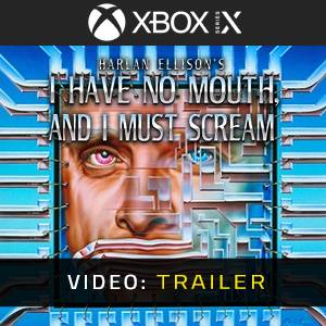 I Have No Mouth, and I Must Scream Xbox Series - Video-Trailer
