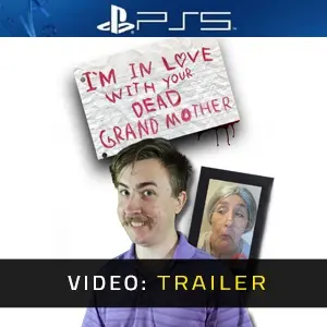 I'm in Love With Your Dead Grandmother PS5 - Video Trailer