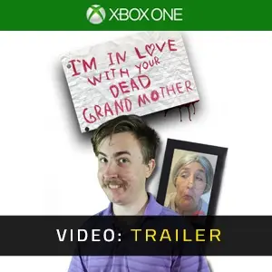 I'm in Love With Your Dead Grandmother Xbox One - Video Trailer