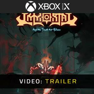 IMMORTAL And The Death That Follows Xbox Series X