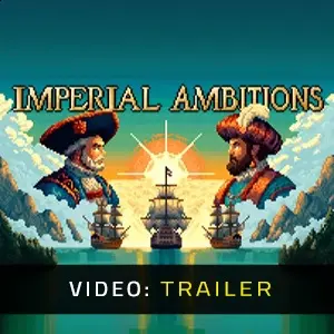 Imperial Ambitions - Video Trailer
